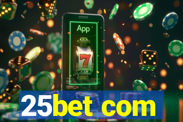 25bet com